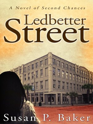 cover image of Ledbetter Street — a Novel of Second Chances